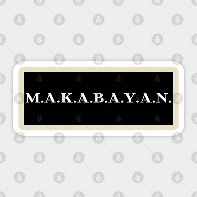 tagalog word - makabayan Sticker by CatheBelan